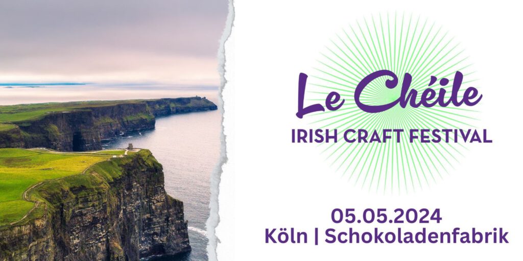 Le Cheile Irish Craft Festival Köln 2024
